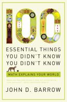 100 Essential Things You Didn't Know You Didn't Know 0393338673 Book Cover