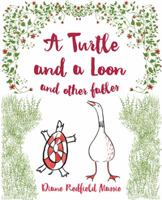 A turtle and a loon,: And other fables B0006BMNIA Book Cover