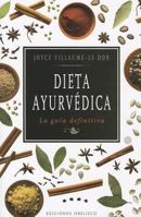Dieta Ayurvedica: La Guia Definitiva = Ayurvedic Diet 8497777433 Book Cover