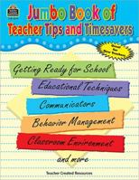 Jumbo Book of Teacher Tips and Timesavers 1576903141 Book Cover
