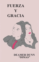 Fuerza Y Gracia 1643705148 Book Cover