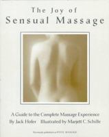 The Joy of Sensual Massage 039951452X Book Cover