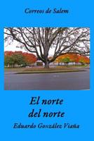 Correos de Salem: El norte del norte 1505368219 Book Cover