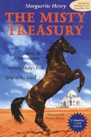 The Misty Treasury (Misty of Chincoteague -- Stormy, Misty's Foal -- King of the Wind) 1416903879 Book Cover