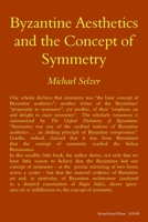 Byzantine Aesthetics and the Concept of Symmetry B092CFW5DY Book Cover