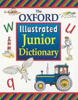 The Oxford illustrated junior dictionary 0199107033 Book Cover