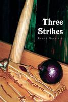 Three Strikes 145002839X Book Cover