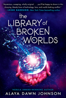 The Library of Broken Worlds 1338290622 Book Cover