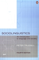 Sociolinguistics: An Introduction to Language and Society 0140289216 Book Cover