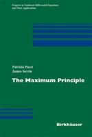 The Maximum Principle (Progress in Nonlinear Differential Equations and Their Applications) 3764381442 Book Cover