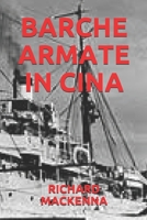 BARCHE ARMATE IN CINA (Corsican Edition) B085K85NVK Book Cover