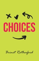 Choices B0BF2SCPR8 Book Cover