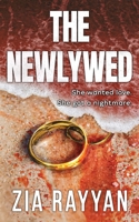 The Newlywed: An Addictive Psychological Thriller B0F9437FRF Book Cover