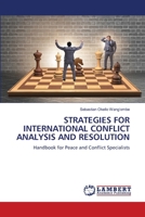 Strategies for International Conflict Analysis and Resolution 6207805674 Book Cover