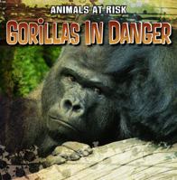 Gorillas in Danger 1433957949 Book Cover