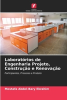 Laboratórios de Engenharia Projeto, Construção e Renovação (Portuguese Edition) 6202438274 Book Cover
