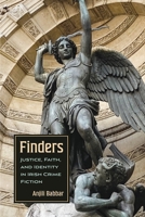 Finders: Justice, Faith, and Identity in Irish Crime Fiction 0815611579 Book Cover