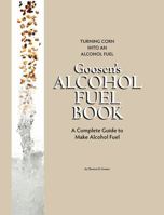 Goosen's Alcohol Fuel Book 0989798925 Book Cover