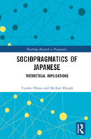 Sociopragmatics of Japanese: Theoretical Implications 0367521202 Book Cover