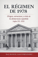 El régimen de 1978 (Spanish Edition) B0GK9CHZTZ Book Cover