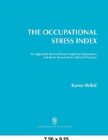 The Occupational Stress Index: An Approach Derived from Cognitive Ergonomics and Brain Research for Clinical Practice 1898326029 Book Cover