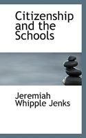 Citizenship and the Schools 1147509638 Book Cover