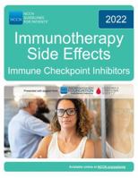 NCCN Guidelines for Patients® Immunotherapy Side Effects -Immune Checkpoint Inhibitors 1954190573 Book Cover