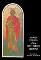 Psalm Verses of the Orthodox Liturgy: According to the Greek and Slav Usages 1879038935 Book Cover