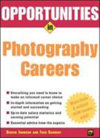 Opportunities in Photography Careers (Opportunities in . . . Series) 0071437231 Book Cover