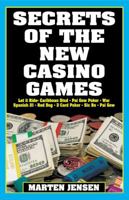Secrets of the New Casino Games 1580420249 Book Cover