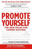 Promote Yourself: The new rules for building an outstanding career 1482924595 Book Cover
