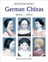 Identifying German Chinas, 1840s-1930s 087588671X Book Cover