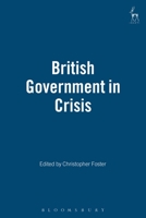 British Government in Crisis 1841135496 Book Cover