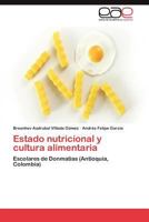 Estado Nutricional y Cultura Alimentaria 3847360329 Book Cover