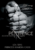 Accorde-moi ton regard (Pénitence T.1) (French Edition) B0B2NVWL9M Book Cover