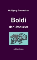 Boldi der Ursaurier (German Edition) 3758367549 Book Cover