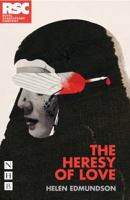 The Heresy of Love 1848424930 Book Cover