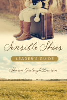 Sensible Shoes Leader's Guide 0830828745 Book Cover
