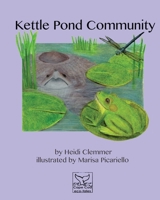 Kettle Pond Community 1540443817 Book Cover