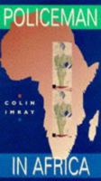 Policeman in Africa 1857762010 Book Cover