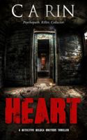 Heart: An intelligent psychological thriller series that will keep you up at night (The Detective DeLuca Greyson Thriller Series) 0645387290 Book Cover