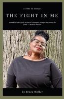 The Fight in Me 1725850885 Book Cover