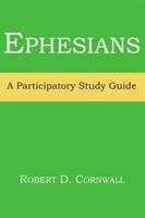 Ephesians: A Participatory Study Guide 1893729885 Book Cover