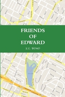 Friends of Edward 1300395389 Book Cover