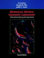Microscale General Chemistry Laboratory: with Selected Macroscale Experiments 047120207X Book Cover