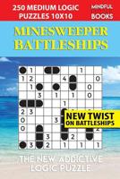 Minesweeper Battleships: 250 Medium Logic Puzzles 10x10 1097926222 Book Cover