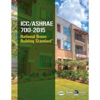 ICC/ASHRAE 700-2015 National Green Building Standard 0867187506 Book Cover