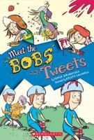 Meet the Bobs and Tweets 0545870720 Book Cover