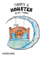 There's a Monster in my Tummy (Adventures of Jimmy MacAvoy) B0GYSLNCDH Book Cover