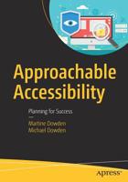 Approachable Accessibility: Planning for Success 1484248805 Book Cover